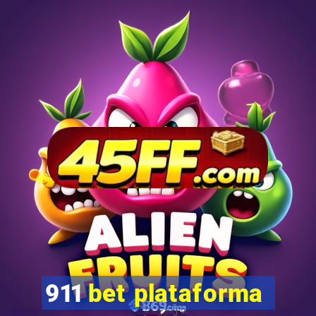 911 bet plataforma